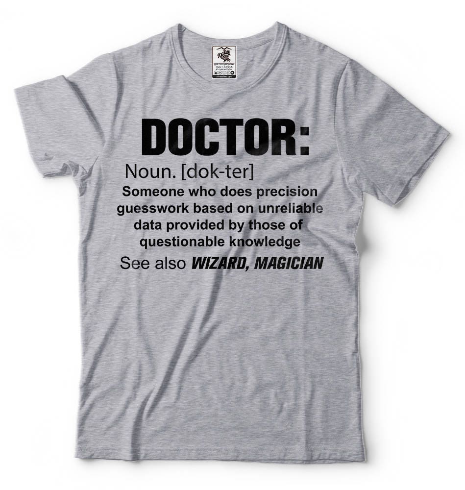 Doctor TShirt Gift For Doctor Funny Doctor Definition Noun Etsy
