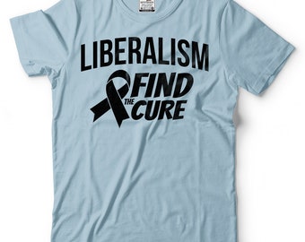 Liberalism T-shirt Liberalism Find the 