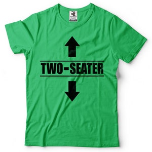 Two Seater T-shirt Funny Adult Cool Gift for Him Birthday Gift Tee ...