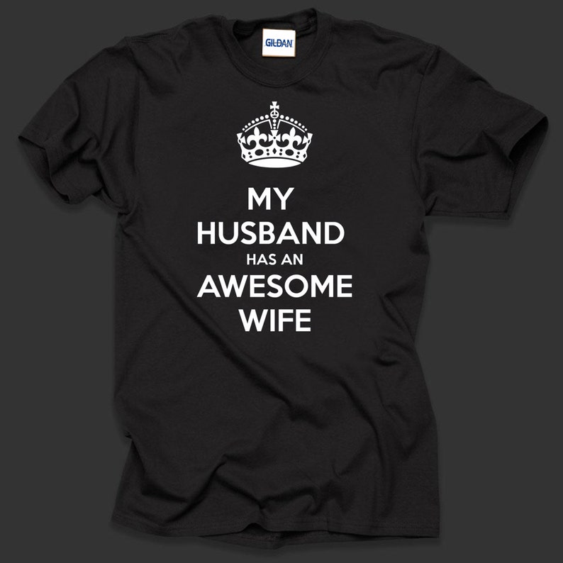My Husband Has An Awesome Wife TShirt for Mens 100% Cotton T Shirt image 3