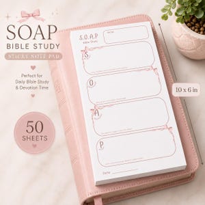 May include: A rectangular S.O.A.P. Bible study sticky note pad with 50 sheets, measuring 10 x 6 inches. The white paper features pink decorative ribbon accents and sections labeled Scripture, Observation, Application, and Prayer, with a date line at the bottom.