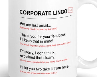 Work Email Corporate Lingo Mug, Funny Office Gift, As Per My Last Email Translation, 11oz or 15oz Mug