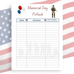 May include: A white Memorial Day Potluck sign with red, white, and blue balloons and a soldier illustration. The sign includes sections for name, what to bring, and known allergens. An American flag is in the background.