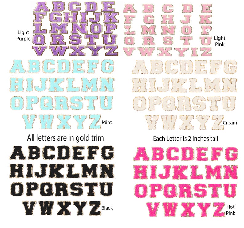 May include: A set of iron-on letters in various colors, including light purple, light pink, mint, cream, black, and hot pink. Each letter is 2 inches tall and has a gold trim. The letters are arranged in alphabetical order.