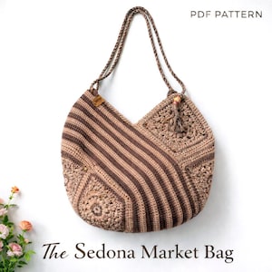 May include: A handmade crochet market bag in shades of brown. The bag features a striped pattern on the front and a detailed floral design on the sides. The bag has a long, braided strap and a small tassel. Text on the image reads "PDF PATTERN" and "The Sedona Market Bag."