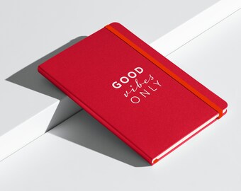 Good Vibes Only Journal | Hardcover Notebook | Lined Notebook | Spiritual Gift | Dream Journal | Gratitude | Manifestation | Zen Gift