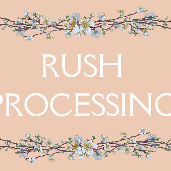 RUSH PROCESSING - Expedited Order Upgrade