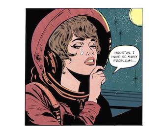 Houston I Have So Viele Problems Kunstdruck, Retro Comic Print, Pop Art Wandkunst, Vintage Wandkunst, Vintage Dekor, Vintage Comic Druck