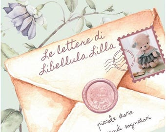 Le Lettere di Libellula Lilla: Cuento infantil ilustrado (libro impreso, copia autografiada disponible)