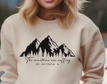 The Mountains Are Calling Sweatshirt or Hoodie, Nature Sweater, Mountain Hoodie, Outdoors, Gift for Her, Gift for Him