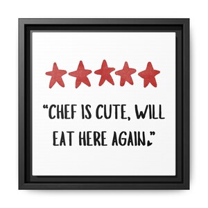 Framed Chef Quote Canvas Art | Kitchen Decor for Foodies | Cute Restaurant Wall Art | Gift for Chefs & Culinary Enthusiasts | Food Decor