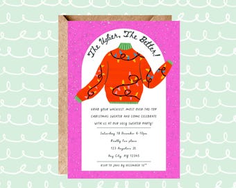 May include: A festive invitation card with a bright pink background and a cartoon illustration of an orange Christmas sweater adorned with string lights. The text reads "The Uglier, The Better!" and invites guests to an ugly sweater party.