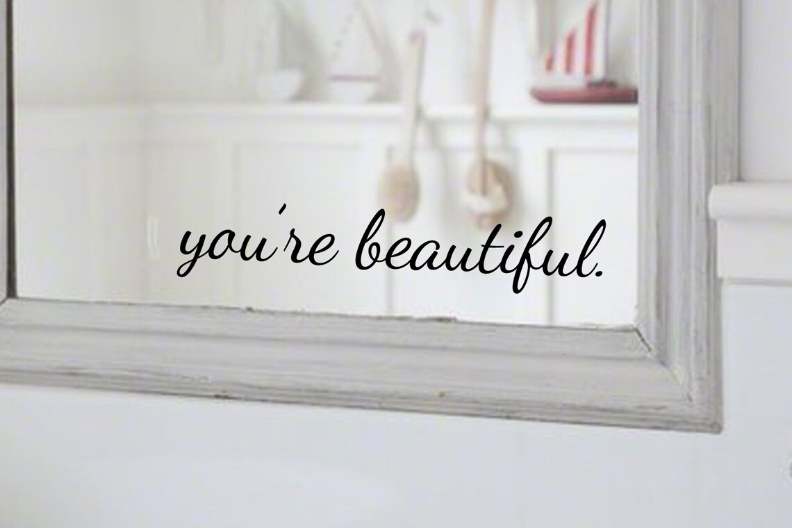 You're Beautiful Mirror or Wall Decal Sticker Bathroom - Etsy