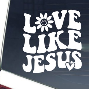 Love Like Jesus Car Decal, Christian Decal, Christian Car Decal, Jesus Car Sticker, Religious Sticker, Scripture Decal Trendy Cute Aesthetic