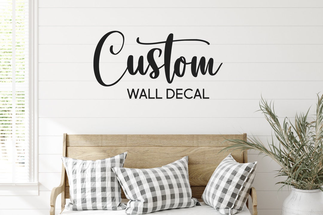 Custom Wall Decal, Create Your Own Wall Decal, Vinyl Lettering, Custom
