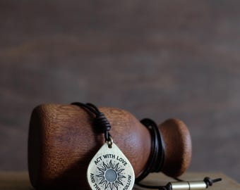 Act with Love and the Good Will Follow” Brass Sun Pendant | Inspirational Necklace | Teardrop Brass Jewelry | Adjustable Leather Cord