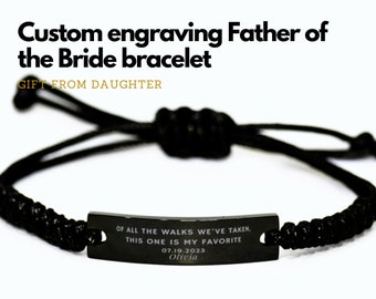 Father of the bride gift from daughter, Of all the walks we've taken bracelet, Personalized engraved bracelet men, Black rope bracelet