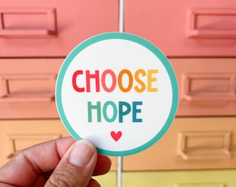 Choose Hope Vinyl Sticker - Rainbow Laptop Decal