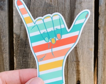 Hang Ten - Shaka hand die cut vinyl sticker in bright colors - water bottle sticker - laptop sticker - planner sticker