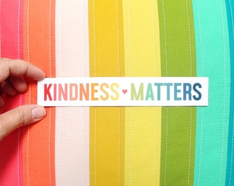 Kindness Matters vinyl sticker - water bottle sticker - laptop sticker - planner sticker