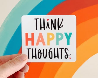 Think Happy Thoughts vinyl sticker - water bottle sticker - laptop sticker - planner sticker