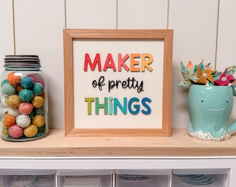 READY TO SHIP - Maker of Pretty Things - 9x9 frame - laser cut wood