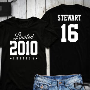 16th Birthday Shirt 2010 Limited Edition 16 years old shirt, limited edition 16 Year old, 16th birthday party tee shirt personalized image 1