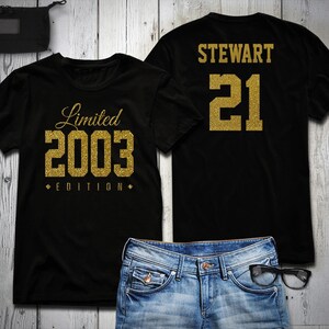 2003 Gold Glitter Limited Edition Birthday T-Shirt 21st Custom Name Celebration Gift mens womens ladies Shirt Tee Shirt Personalized
