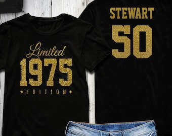 1975 Gold Glitter Limited Edition Birthday T-Shirt 50th Custom Name Celebration Gift mens womens ladies Shirt Tee Shirt Personalized