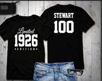 100th Birthday Shirt 1926 Limited Edition 100 years old shirt, limited edition 100 Year old, 100th birthday party tee shirt personalized