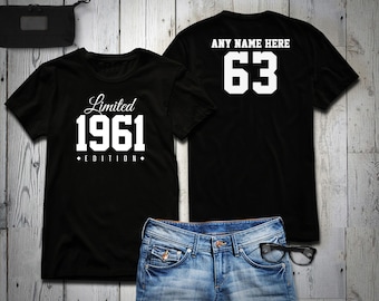 1961 Limited Edition 63rd Birthday Party Shirt, 63 years old shirt, limited edition 63 year old, 63rd birthday party tee shirt Personalized