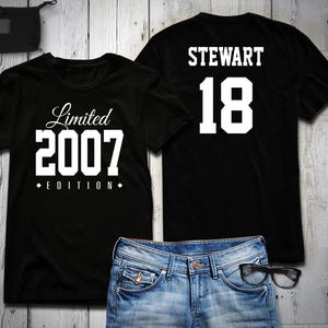 Chemise 18 ans 2007 édition limitée Chemise 18 ans, édition limitée 18 ans, tee-shirt fête 18 ans personnalisé