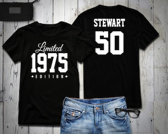 50th Birthday Shirt 1975 Limited Edition 50 years old shirt, limited edition 50 Year old, 50th birthday party tee shirt personalized