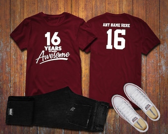 16 Years of Being Awesome 16th Birthday Party Shirt, 16 years old shirt, Personalized Birthday 16 year old, 16th Birthday Party Tee Shirt