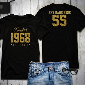 1968 Gold Glitter Limited Edition Birthday T-Shirt 55th Custom Name Celebration Gift mens womens ladies Shirt Tee Shirt Personalized