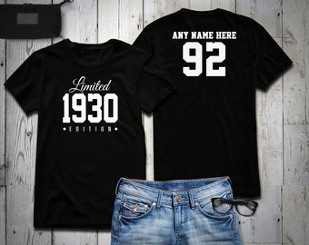 1930 Limited Edition 92nd Birthday Party Shirt, 92 years old shirt, limited edition 92 year old, 92nd birthday party tee shirt Personalized
