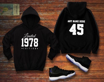 1978 Limited Edition Birthday Hoodie 45th Custom Name Celebration Gift mens womens ladies hooded sweatshirt sweater Unisex Personalized