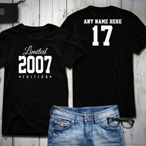 2007 Limited Edition 17th Birthday Party Shirt, 17 years old shirt, limited edition 17 year old, 17th birthday party tee shirt Personalized