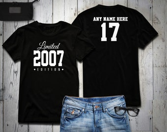 2007 Limited Edition 17th Birthday Party Shirt, 17 years old shirt, limited edition 17 year old, 17th birthday party tee shirt Personalized