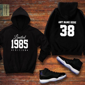 1985 Limited Edition Birthday Hoodie 38th Custom Name Celebration Gift mens womens ladies hooded sweatshirt sweater Unisex Personalized