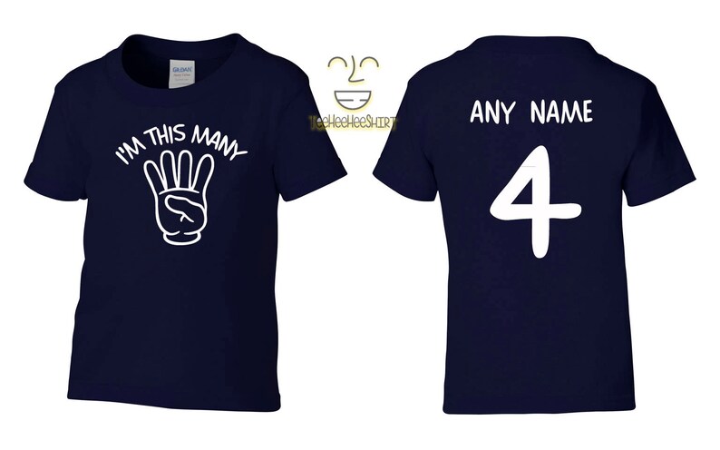 May include: Two navy blue t-shirts. The front of one shirt has a white graphic of a hand with four fingers up and the text "I'm this many". The back of the other shirt has the text "ANY NAME" and the number "4" in white.