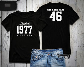 1977 Limited Edition 46th Birthday Party Shirt, 46 years old shirt, limited edition 46 year old, 46th birthday party tee shirt Personalized