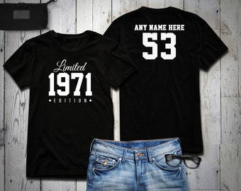 1971 Limited Edition 53rd Birthday Party Shirt, 53 years old shirt, limited edition 53 year old, 53rd birthday party tee shirt Personalized