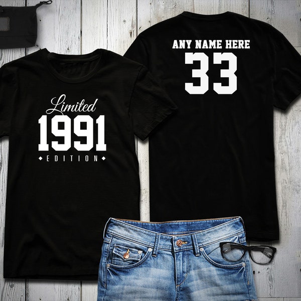 1991 Limited Edition 33rd Birthday Party Shirt, 33 years old shirt, limited edition 33 year old, 33rd birthday party tee shirt Personalized
