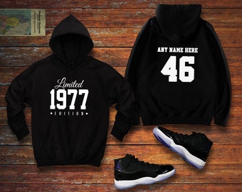 1977 Limited Edition Birthday Hoodie 46th Custom Name Celebration Gift mens womens ladies hooded sweatshirt sweater Unisex Personalized