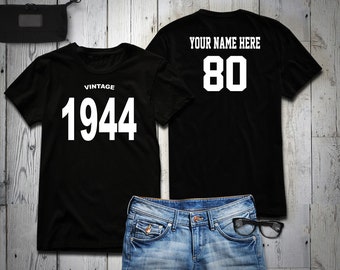 1944 Vintage 80th Birthday Party Shirt, 80 years old shirt, Vintage Custom 80 year old, 80th birthday party tee shirt Personalized