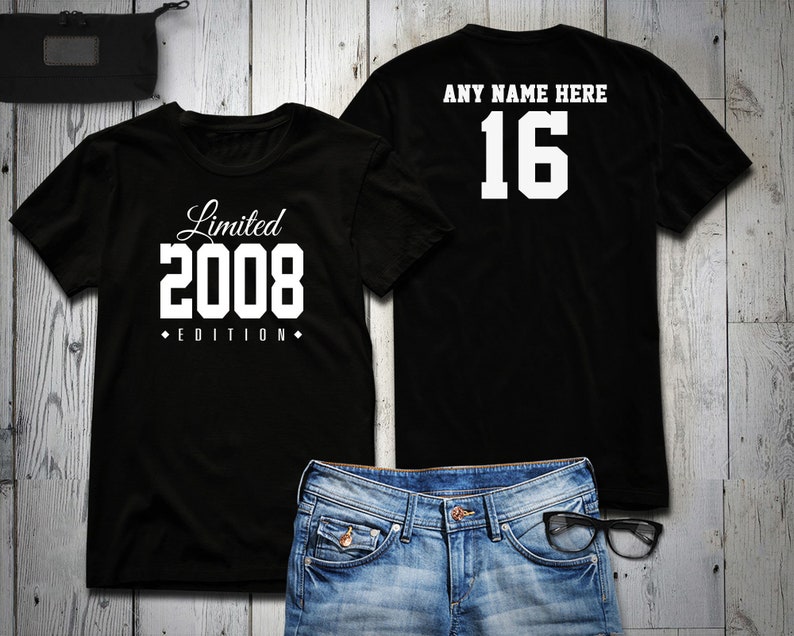 2008 Limited Edition 16th Birthday Party Shirt, 16 years old shirt, limited edition 16 year old, 16th birthday party tee shirt Personalized image 1
