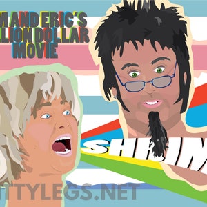 May include: A digital illustration of two men with the text "Tim and Eric's Billion Dollar Movie" above them. The man on the left has blonde hair and is wearing a white shirt. The man on the right has black hair and is wearing a black shirt. The text "Shroom" is in the background.