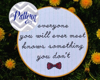 Everyone You Will Ever Meet Bill Nye Quote Cross Stitch Pattern. Digital PDF Pattern. Geekery. Science Lover. Inspirational Quote Home Decor