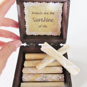 A Box of Sunshine Inspirational quotes on scrolls in a keepsake box sunshine gift, friend gift, bestie gift, pick-me-up, birthday gift Friends are the...